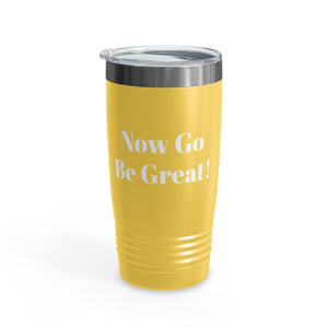 Now Go Be Great Ringneck Tumbler, 20oz