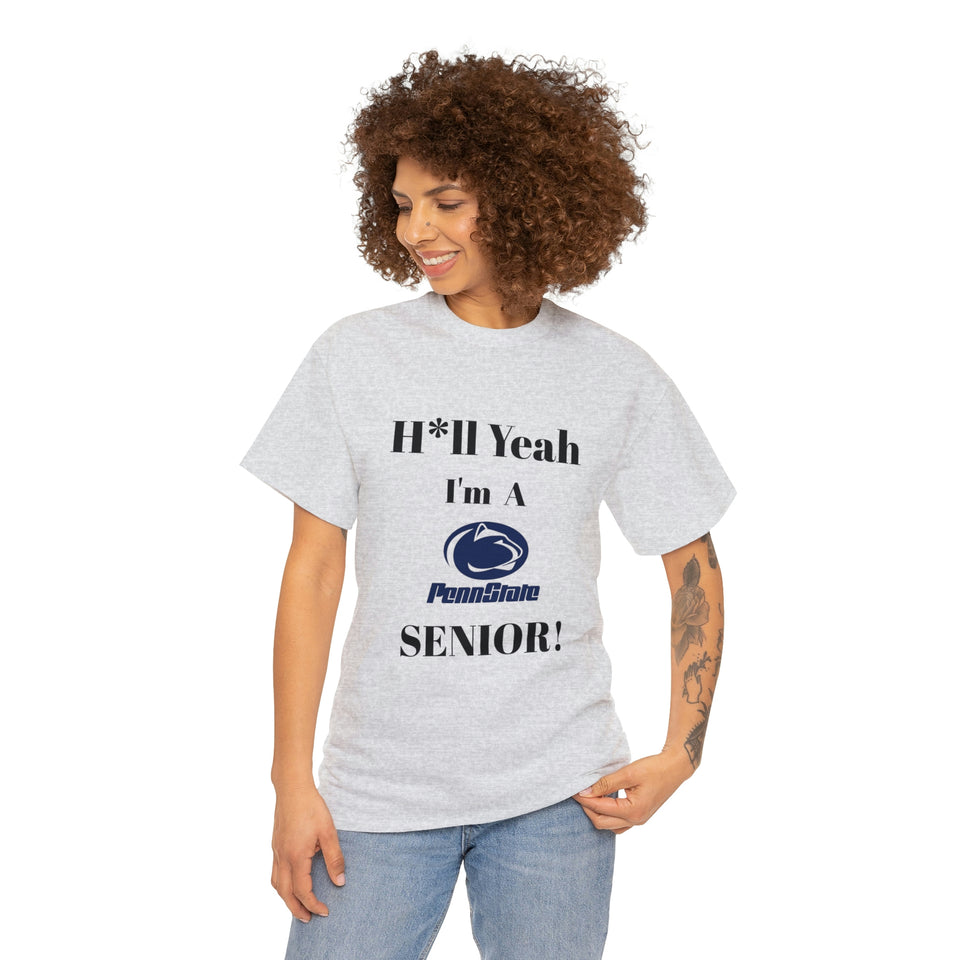 H*ll Yeah! Penn State Senior Unisex Heavy Cotton Tee