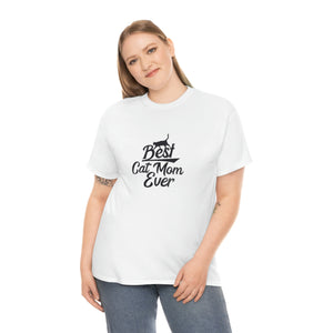 Best Cat Mom Ever Unisex Heavy Cotton Tee