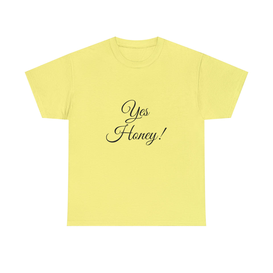 Yes Honey Unisex Heavy Cotton Tee
