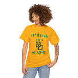 H*ll Yeah! Baylor Bears Senior Unisex Heavy Cotton Tee