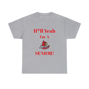 H*ll Yeah! Louisville Cardinals Senior Unisex Heavy Cotton Tee