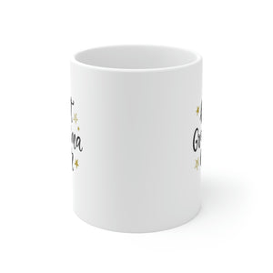 Best Grandma Ever Ceramic Mug 11oz