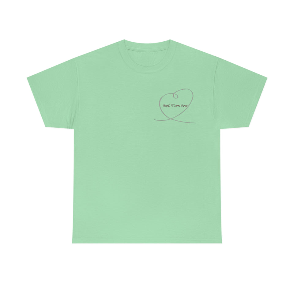 Best Mom Ever Unisex Heavy Cotton Tee