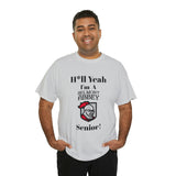 H*ll Yeah! Belmont Abbey Senior Unisex Heavy Cotton Tee