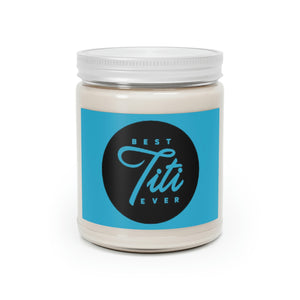 Best Titi Ever Scented Candles, 9oz