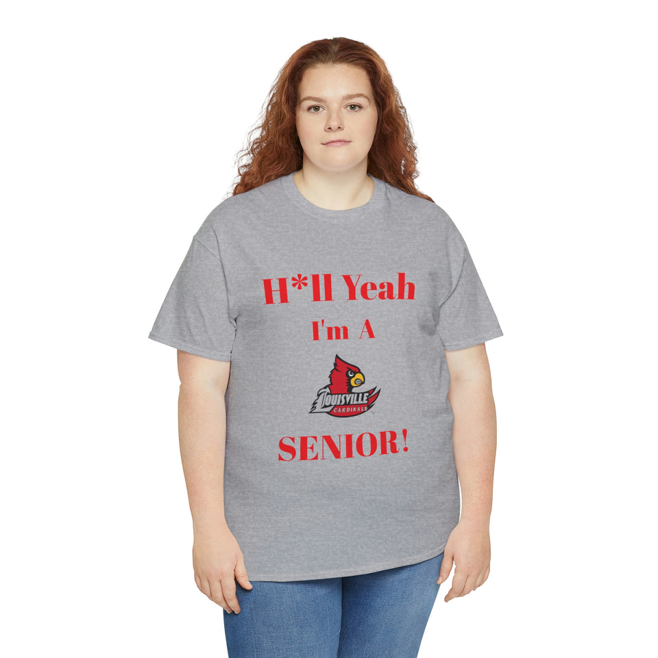 H*ll Yeah! Louisville Cardinals Senior Unisex Heavy Cotton Tee