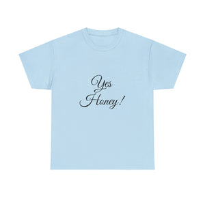 Yes Honey Unisex Heavy Cotton Tee