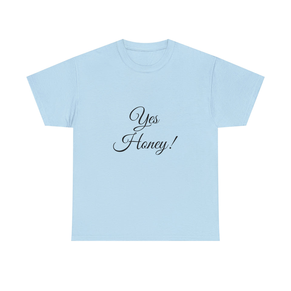 Yes Honey Unisex Heavy Cotton Tee