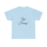 Yes Honey Unisex Heavy Cotton Tee