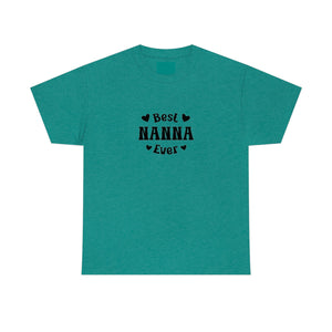 Best Nanna Ever Unisex Heavy Cotton Tee