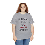 H*ll Yeah! NCCU Senior Unisex Heavy Cotton Tee