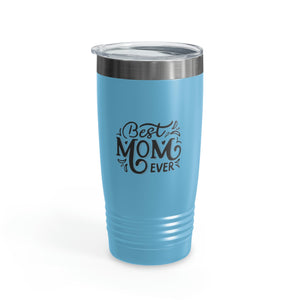 Best Mom Ever Ringneck Tumbler, 20oz