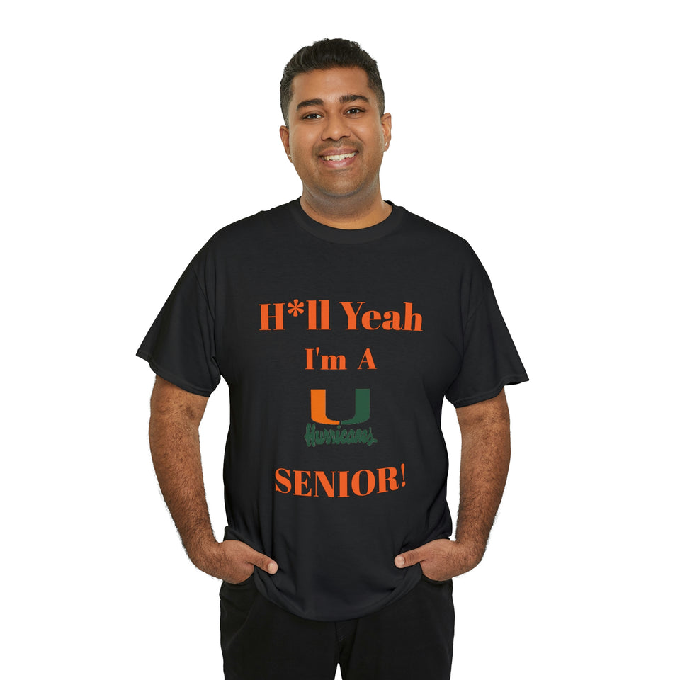 H*ll Yeah! Miami Hurricanes Senior Unisex Heavy Cotton Tee