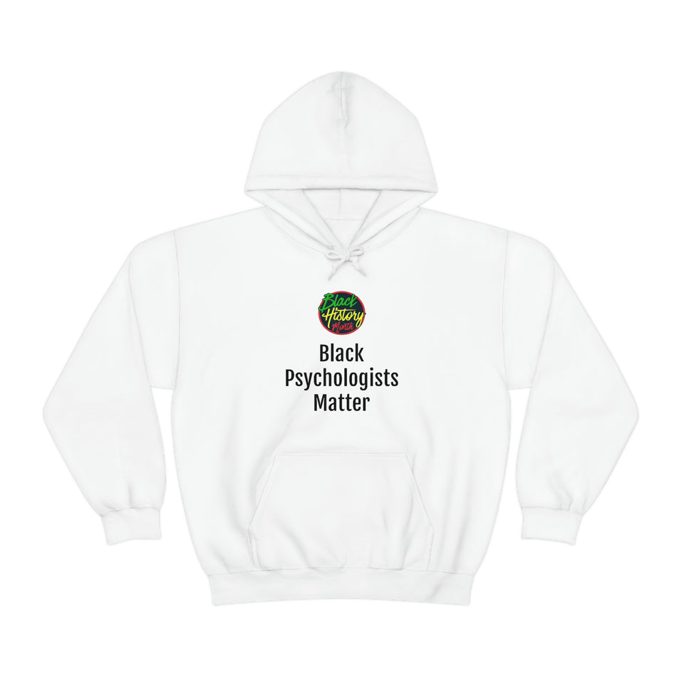 Black Psychologists Matter Hooded Sweatshirt