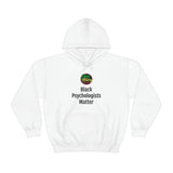 Black Psychologists Matter Hooded Sweatshirt