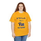 H*ll Yeah! University of Pittsburgh Senior Unisex Heavy Cotton Tee
