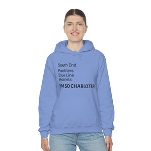 I'm So Charlotte Unisex Heavy Blend™ Hooded Sweatshirt