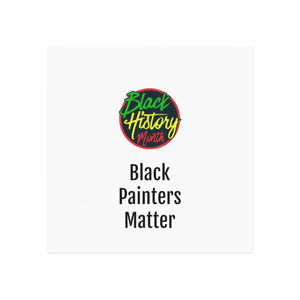 Black Painters Matter Square Magnet