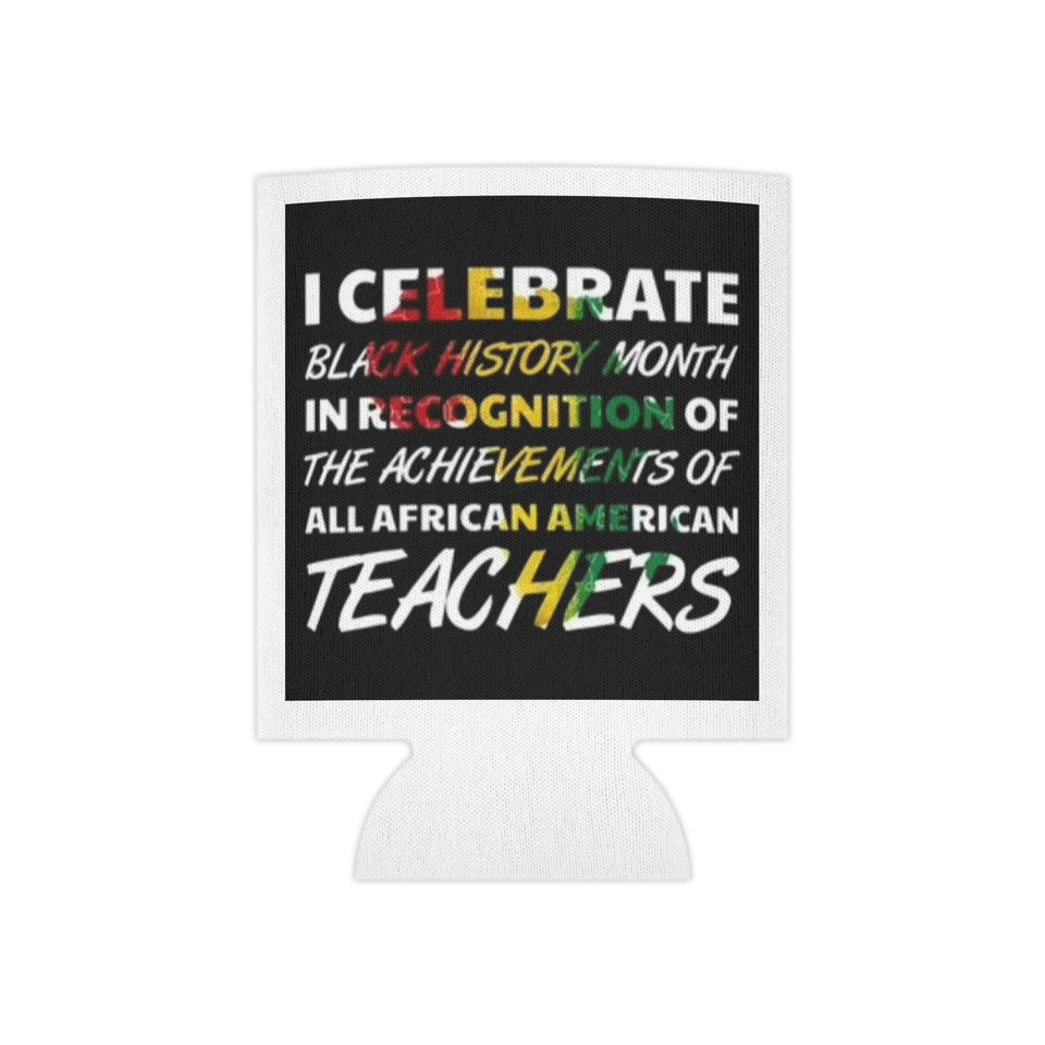 I Celebrate Can Cooler