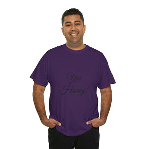 Yes Honey Unisex Heavy Cotton Tee