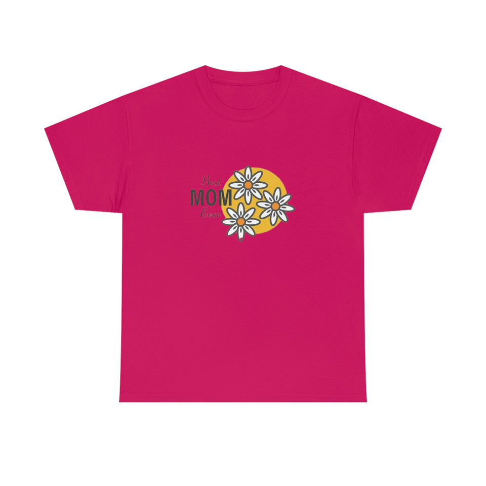 Best Mom Ever Unisex Heavy Cotton Tee