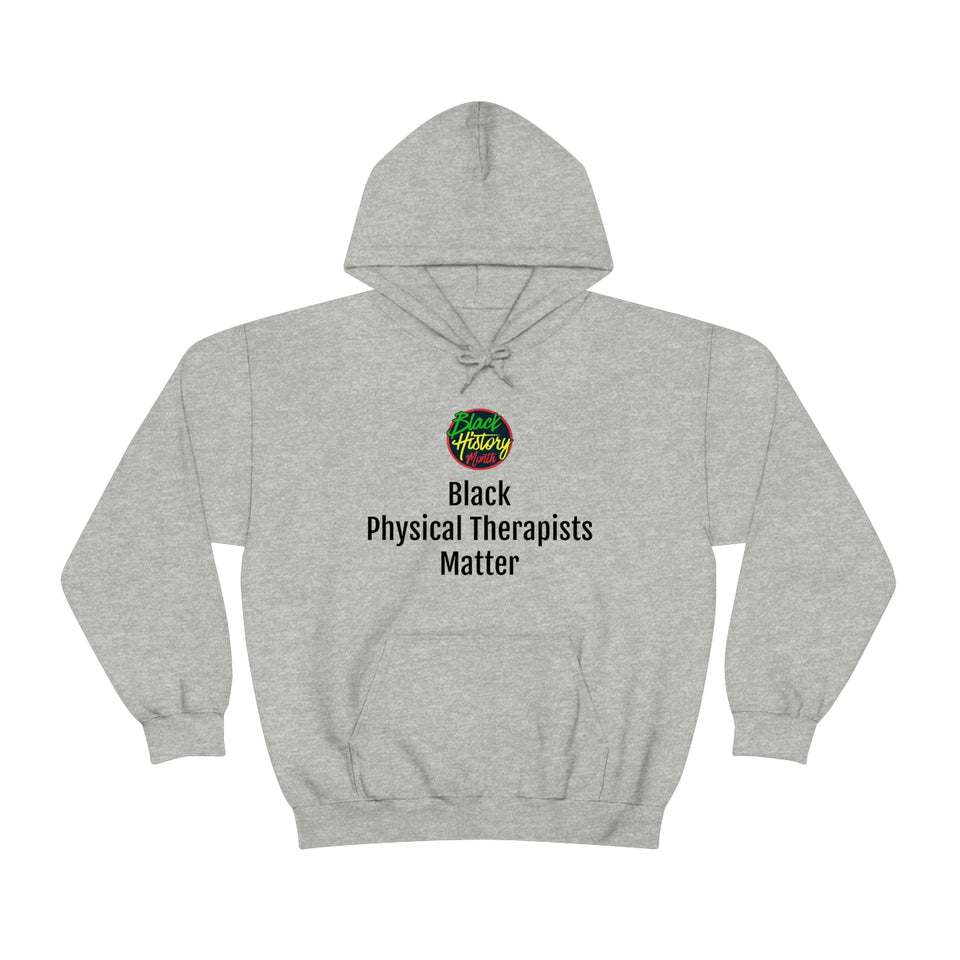 Black Physical Therapists Matter Hooded Sweatshirt