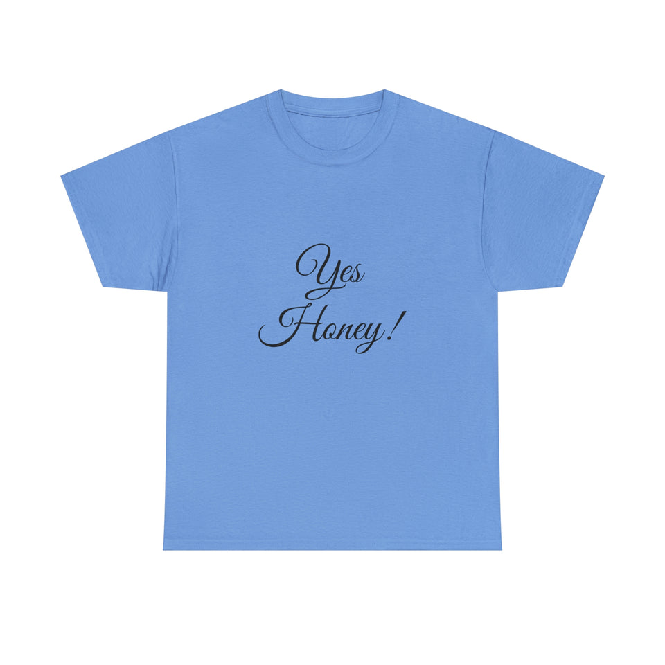 Yes Honey Unisex Heavy Cotton Tee