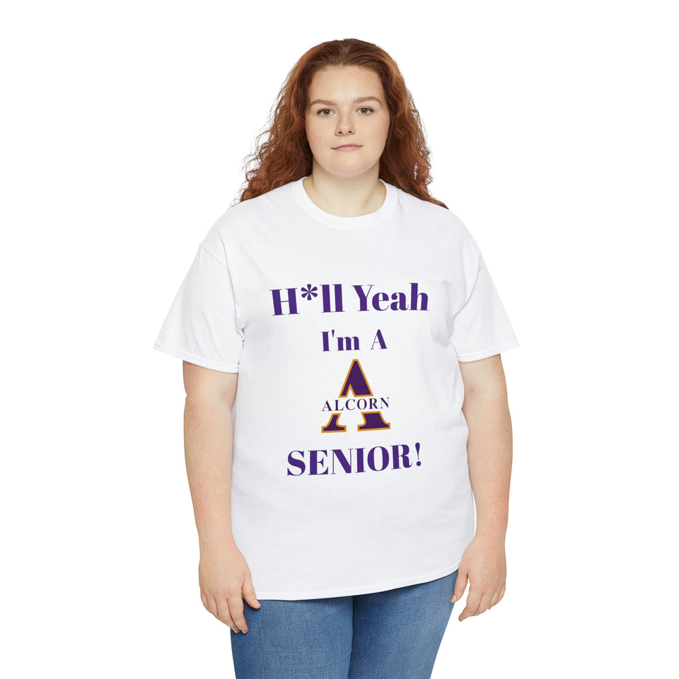 H*ll Yeah! Alcorn State Senior Unisex Heavy Cotton Tee