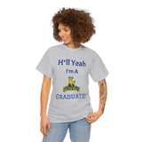 H*ll Yeah! JCSU Grad Unisex Heavy Cotton Tee