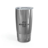 Best Mother In Law Ever Ringneck Tumbler, 20oz