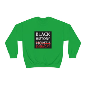 Black History Everyday Unisex Heavy Blend™ Crewneck Sweatshirt