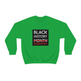 Black History Everyday Unisex Heavy Blend™ Crewneck Sweatshirt