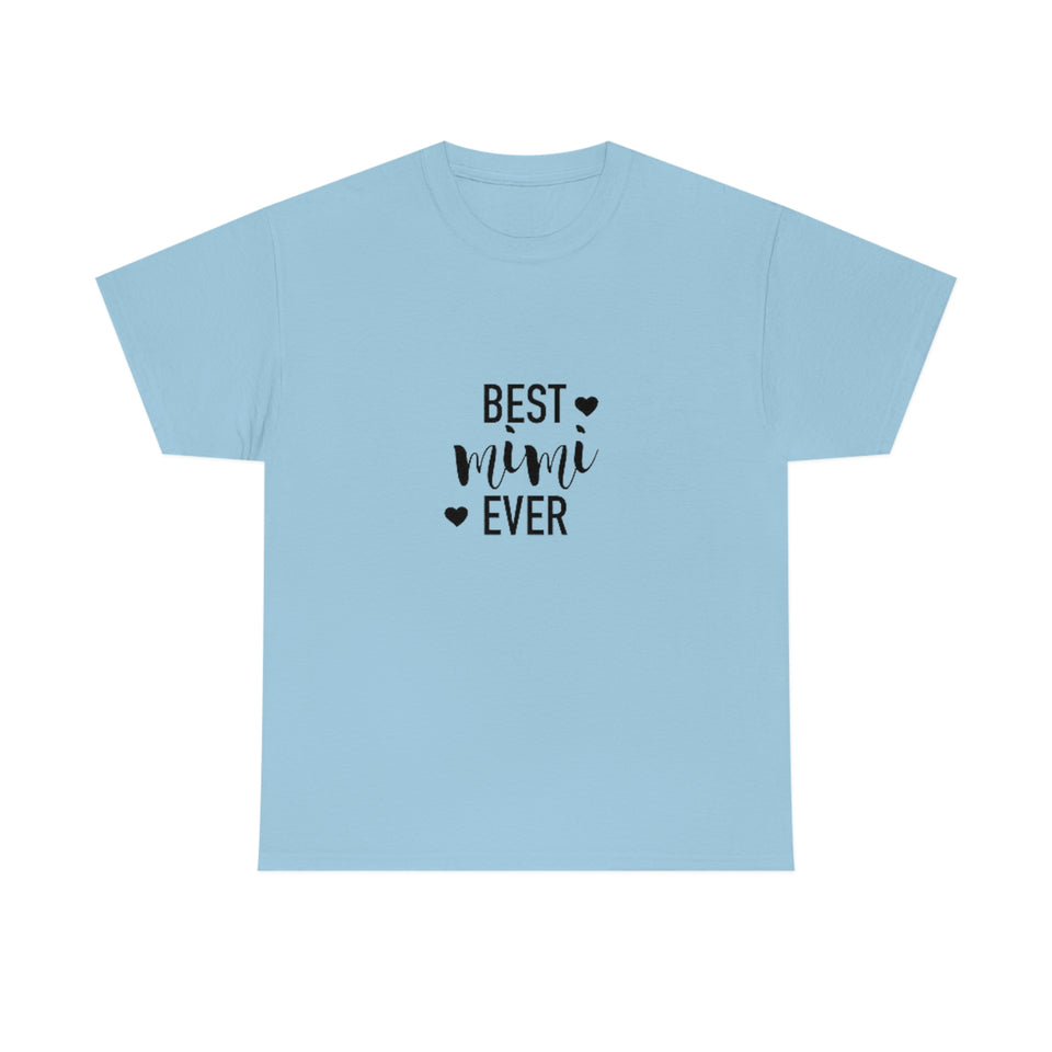 Best Mimi Ever Unisex Heavy Cotton Tee