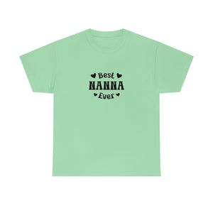 Best Nanna Ever Unisex Heavy Cotton Tee