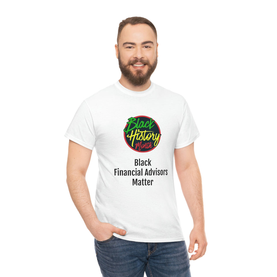 Black Financial Advisors Matter Cotton Tee