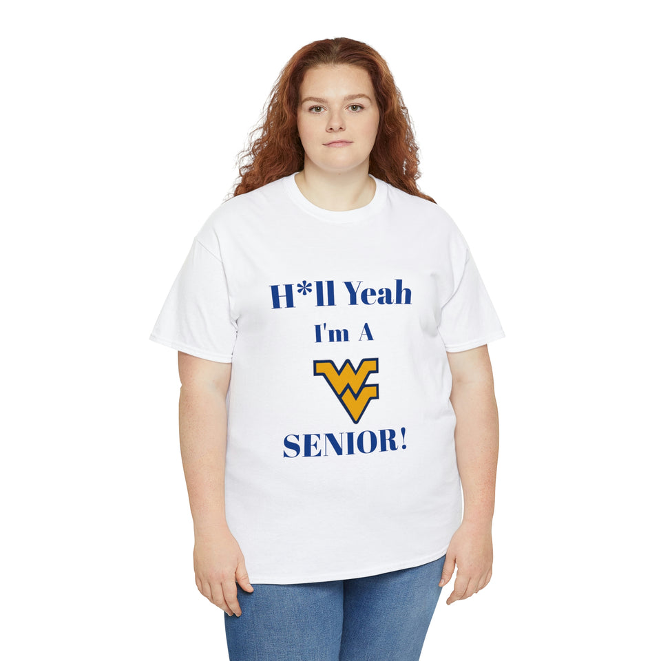 H*ll Yeah! West Virginia Senior Unisex Heavy Cotton Tee