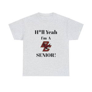 H*ll Yeah! Boston College Senior Unisex Heavy Cotton Tee