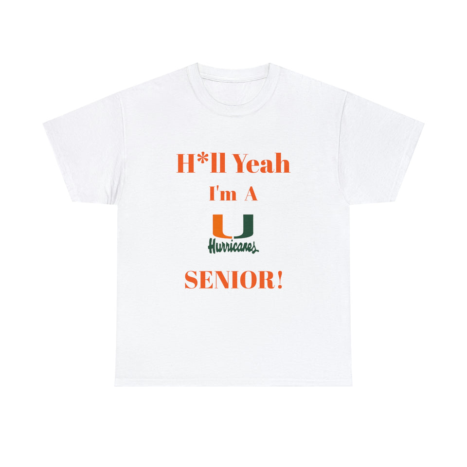 H*ll Yeah! Miami Hurricanes Senior Unisex Heavy Cotton Tee