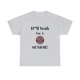 H*ll Yeah! University of South Carolina Senior Unisex Heavy Cotton Tee