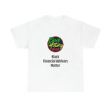 Black Financial Advisors Matter Cotton Tee