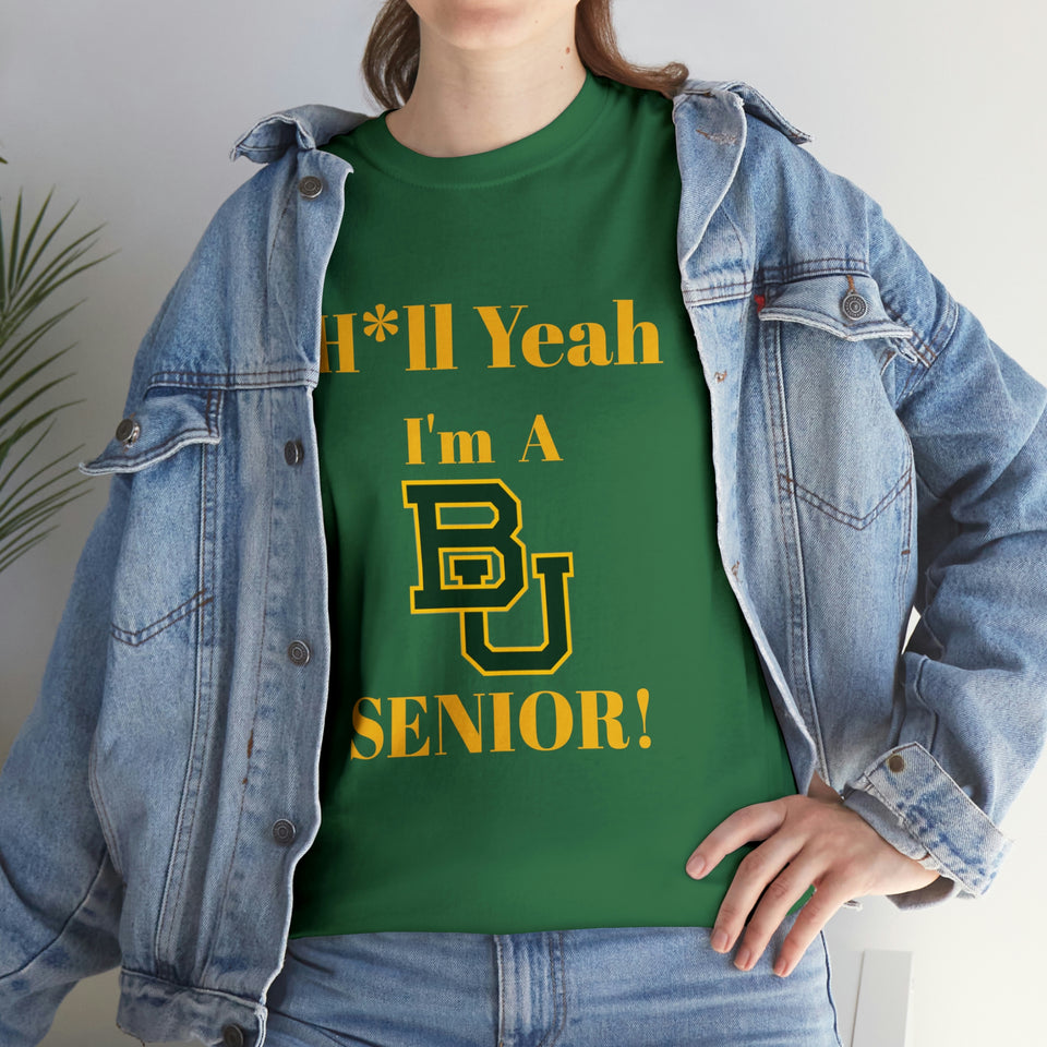 H*ll Yeah! Baylor Bears Senior Unisex Heavy Cotton Tee