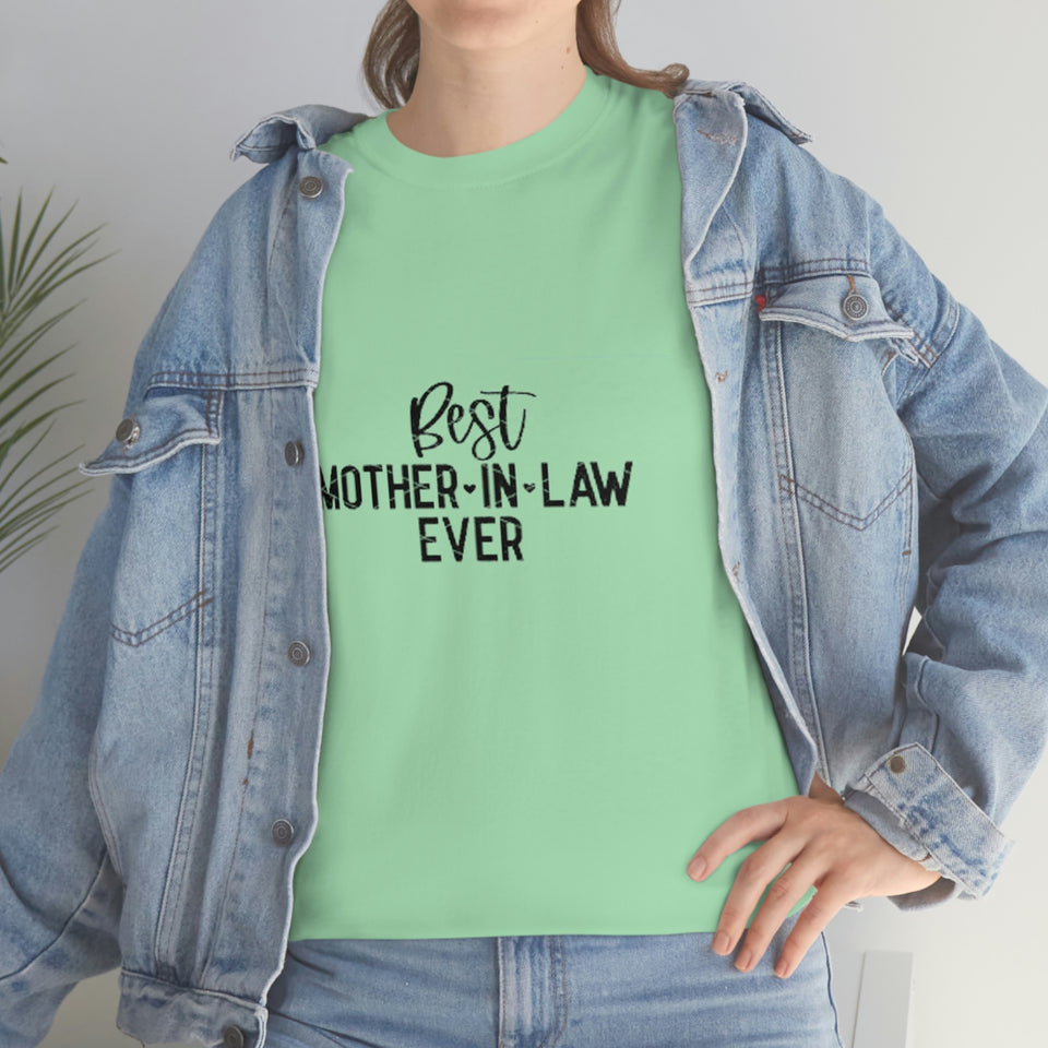 Best Mother In Law Ever Unisex Heavy Cotton Tee