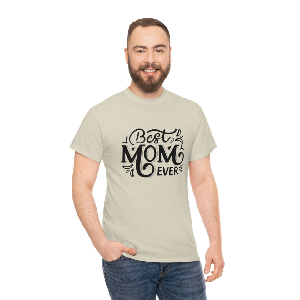 Best Mom Ever Unisex Heavy Cotton Tee