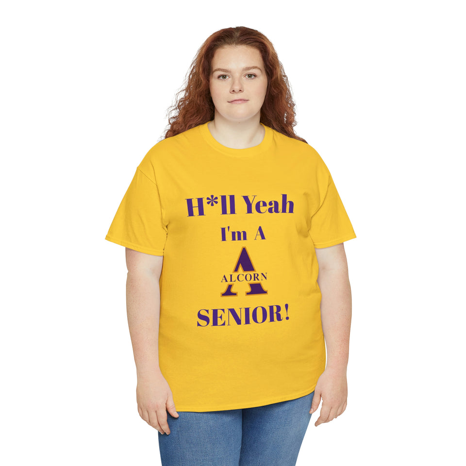 H*ll Yeah! Alcorn State Senior Unisex Heavy Cotton Tee