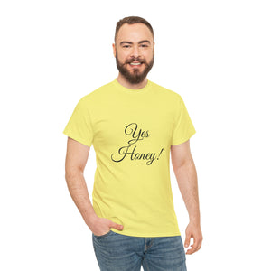 Yes Honey Unisex Heavy Cotton Tee