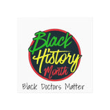 Black Doctors Matter Square Magnet