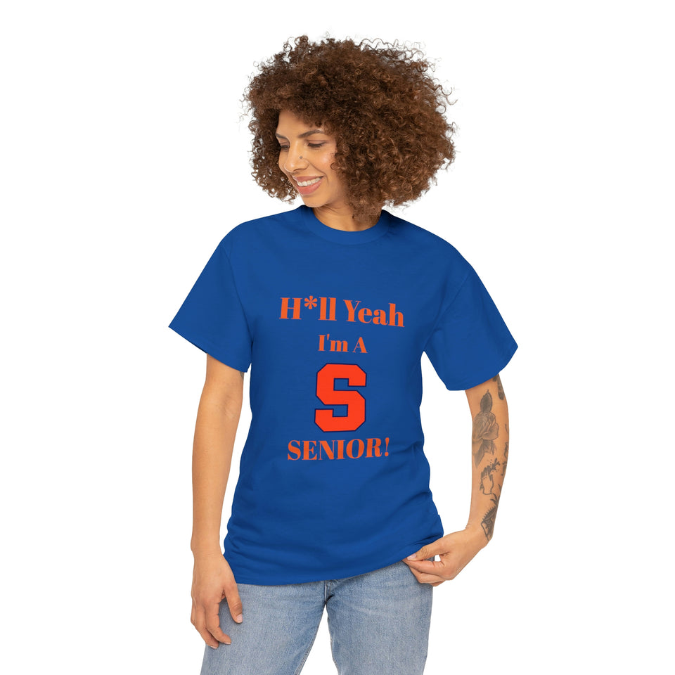 H*ll Yeah! Syracuse University Senior Unisex Heavy Cotton Tee