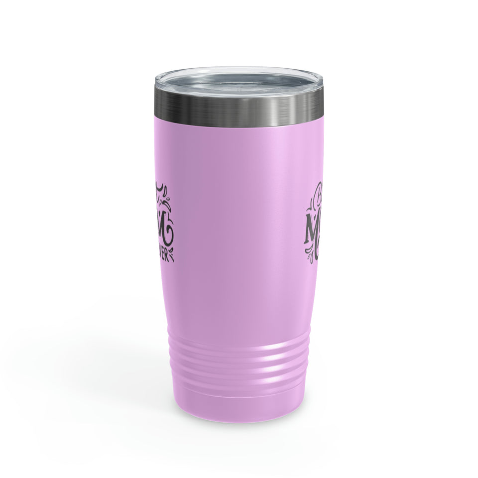 Best Mom Ever Ringneck Tumbler, 20oz