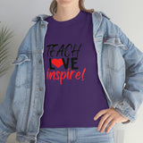 Teach Love Inspire Cotton Tee